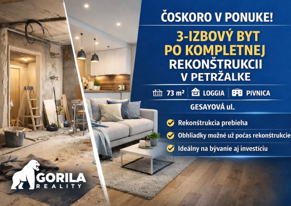 Predaj kompletne zrekonštruovaného 3-iz bytu, Gessayová ul